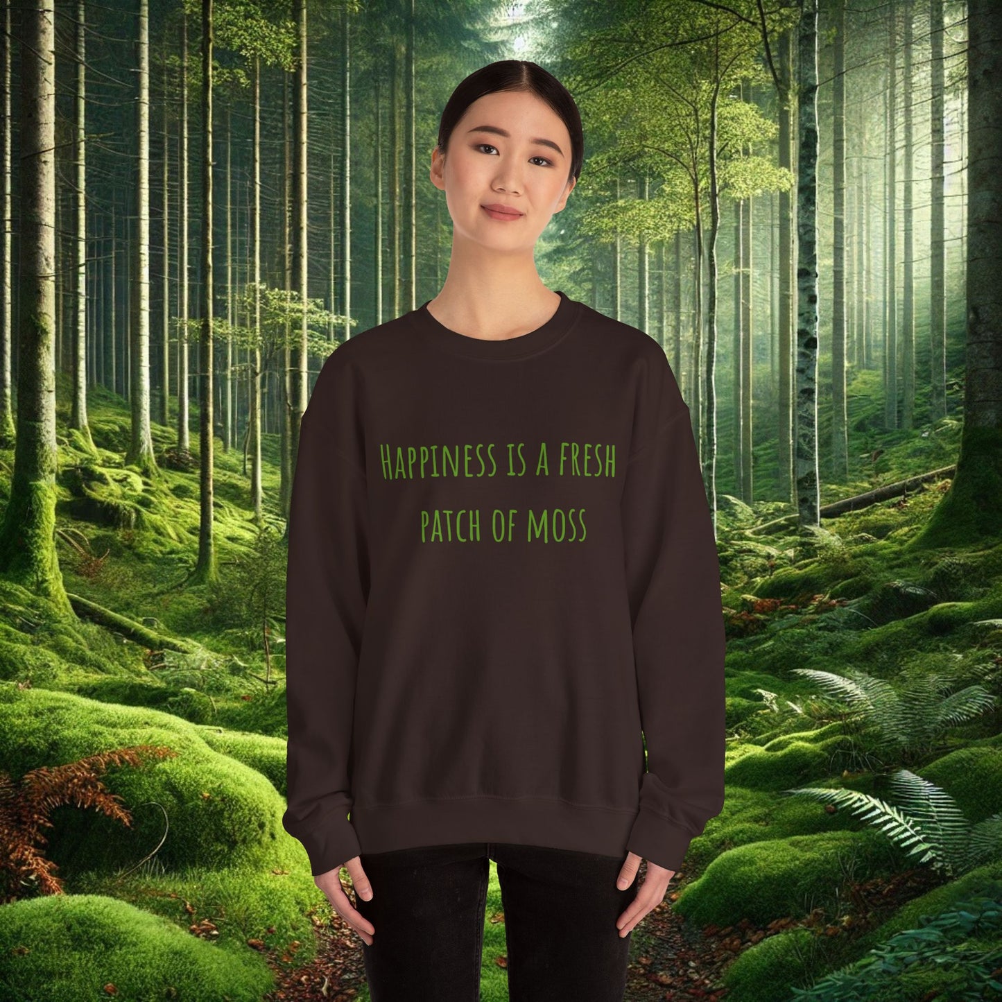"Happiness is a Fresh Patch of Moss" Crewneck | Cozy, Soft & Nature-Inspired