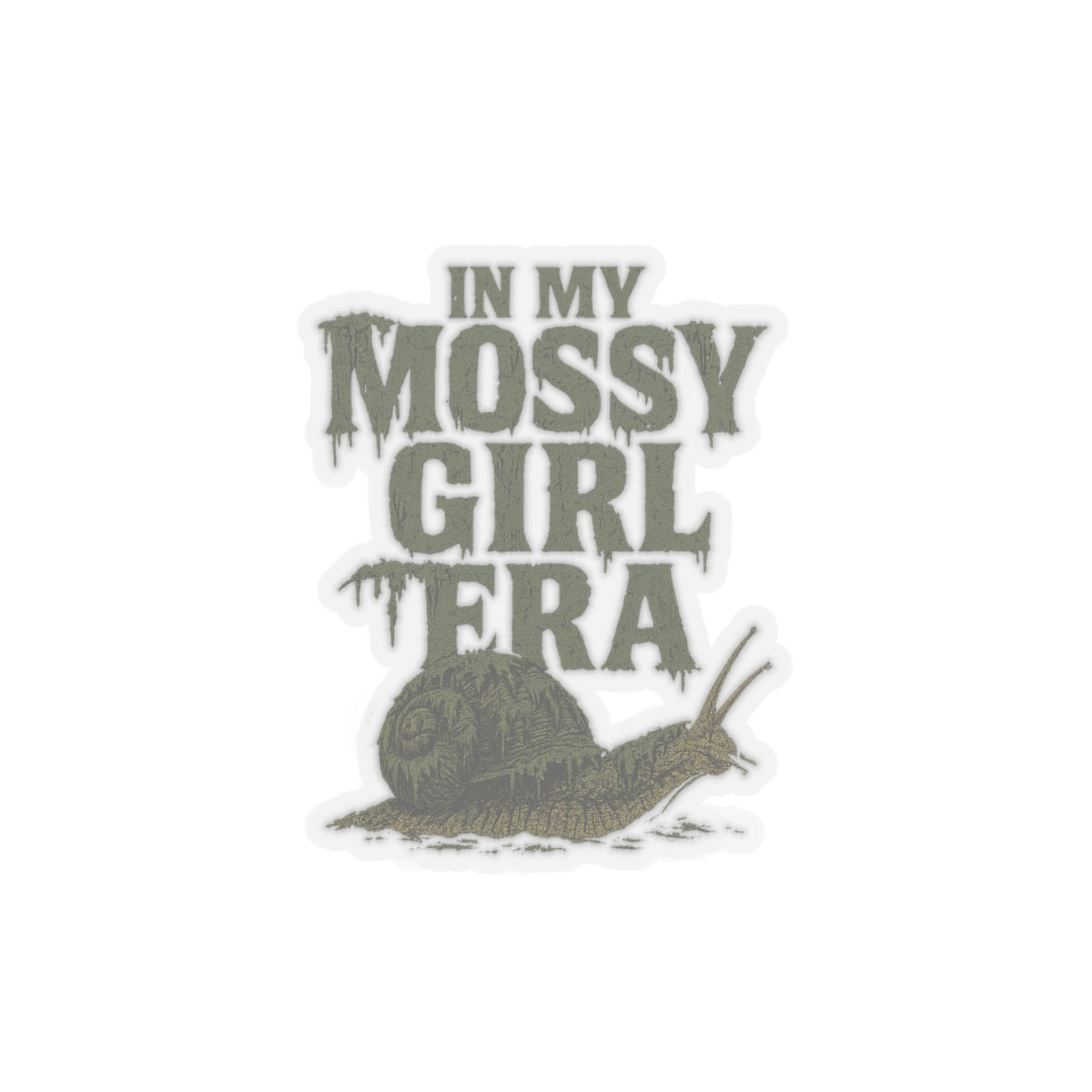 In my Mossy Girl Era | Vinyl Sticker