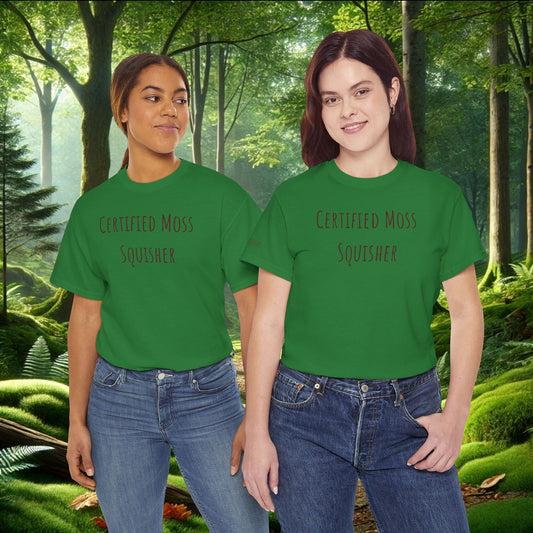 "Certified Moss Squisher" Tee | Stay Squishy & Rep the Moss