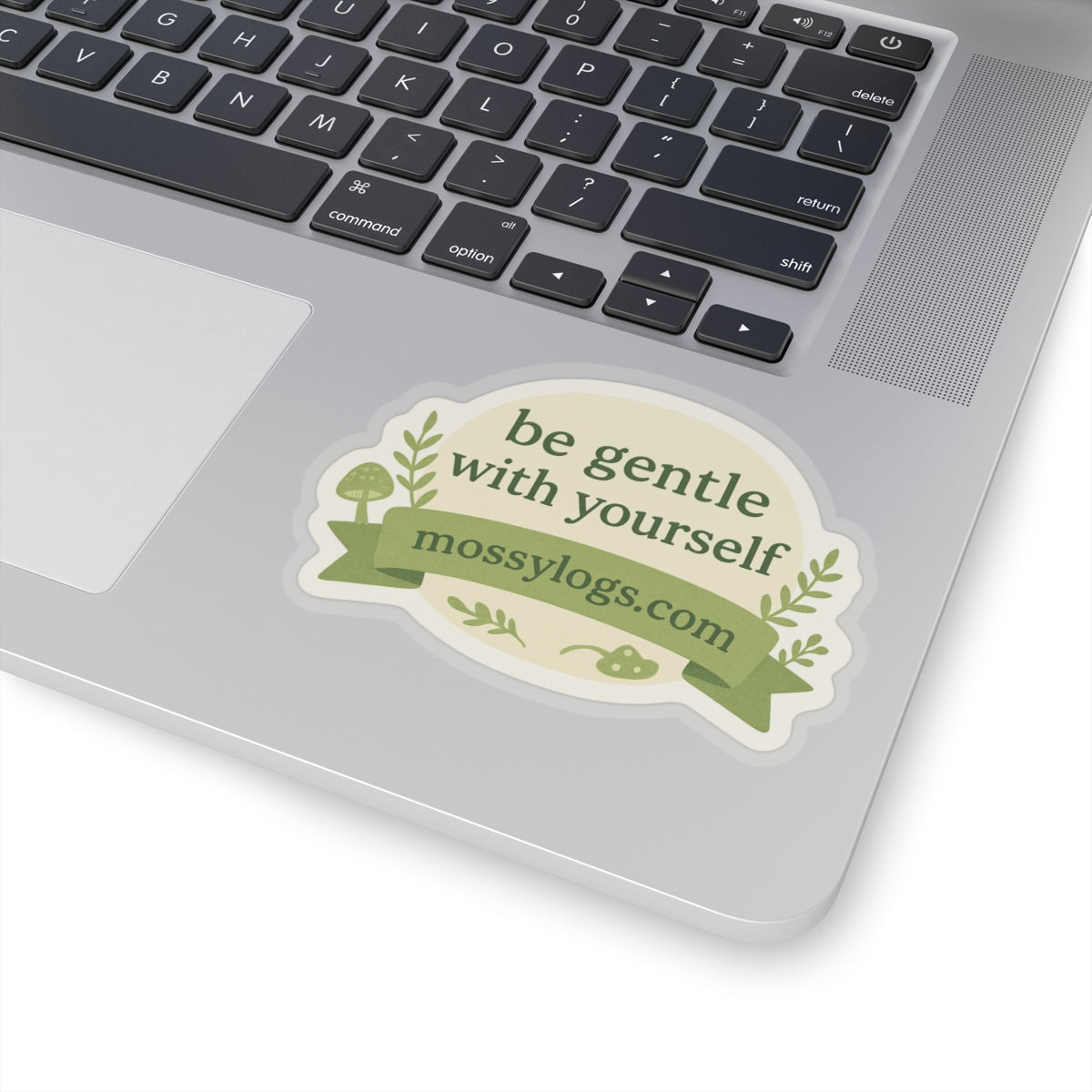 Be Gentle With Yourself | Vinyl Sticker