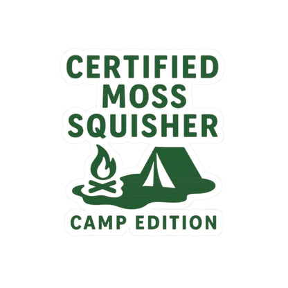 Certified Moss Squisher | Camp Edition | Vinyl Sticker
