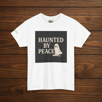 Haunted By Peace | Unisex Tee