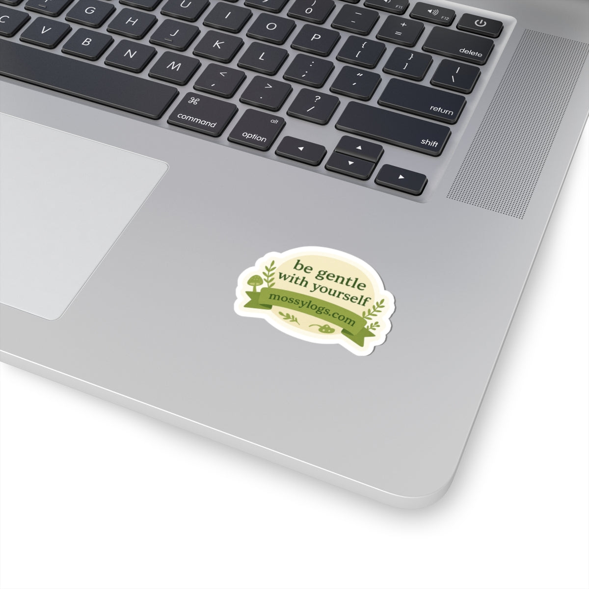 Be Gentle With Yourself | Vinyl Sticker