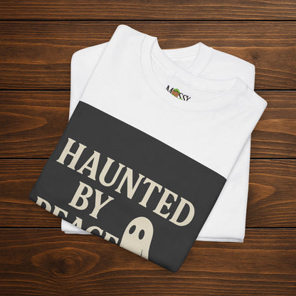 Haunted By Peace | Unisex Tee