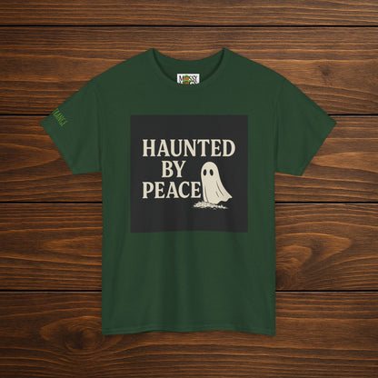 Haunted By Peace | Unisex Tee