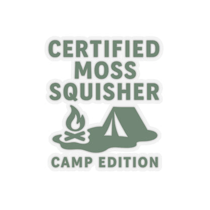 Certified Moss Squisher | Camp Edition | Vinyl Sticker