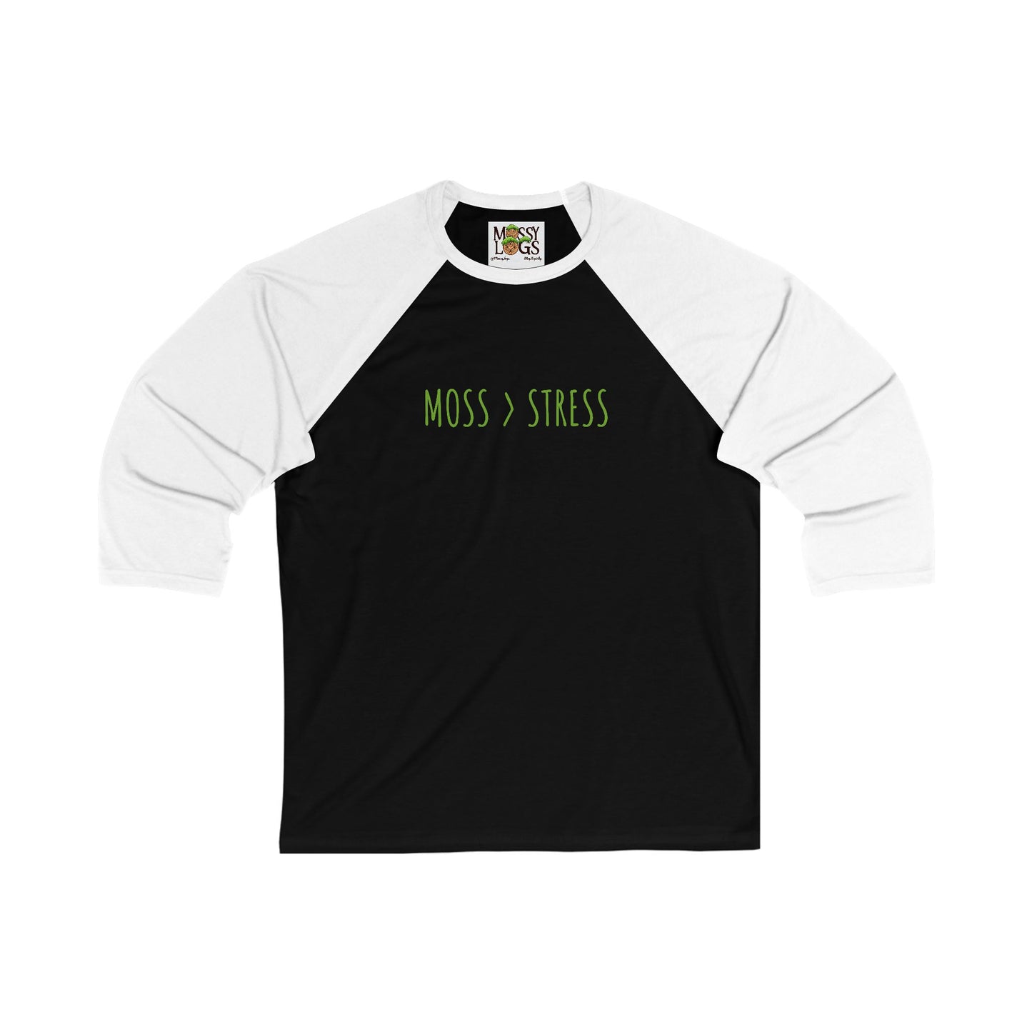 "Moss > Stress" 3/4 Baseball Tee | Less Stress, More Moss