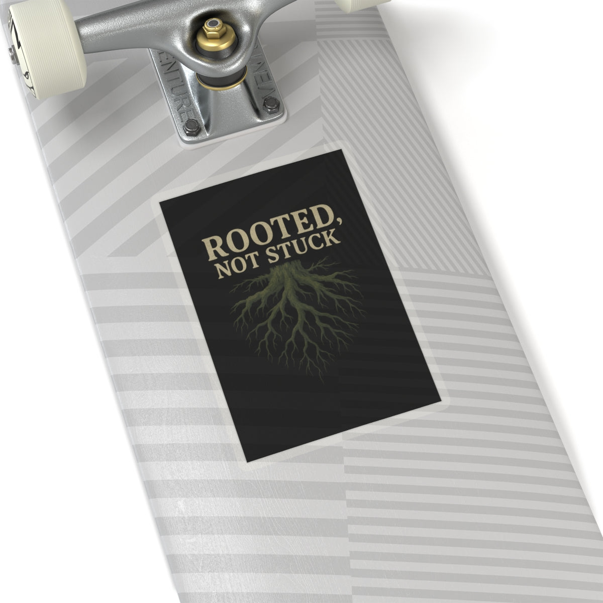 Rooted, Not Stuck | Vinyl Sticker