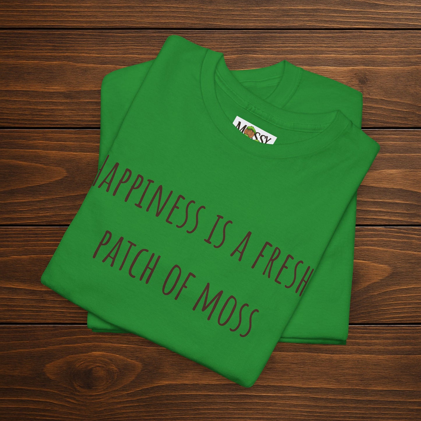 "Happiness Is a Fresh Patch of Moss" Tee | Soft, Cozy, & Squishy