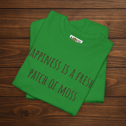 "Happiness Is a Fresh Patch of Moss" Tee | Soft, Cozy, & Squishy