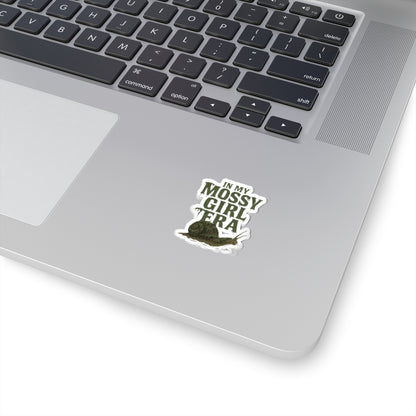 In my Mossy Girl Era | Vinyl Sticker