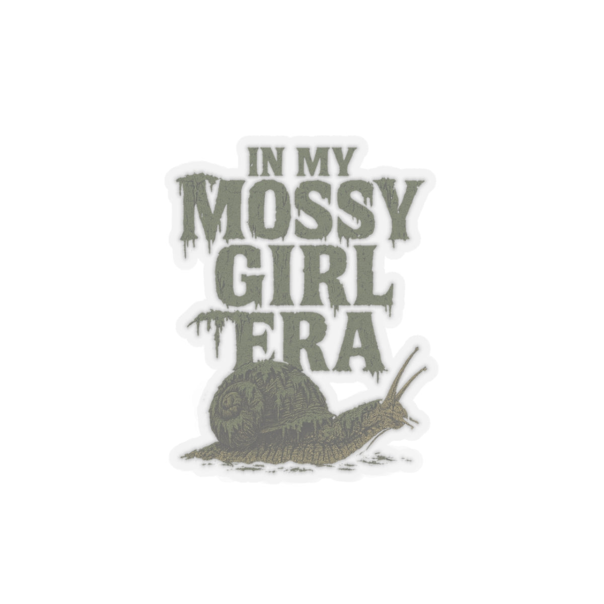 In my Mossy Girl Era | Vinyl Sticker