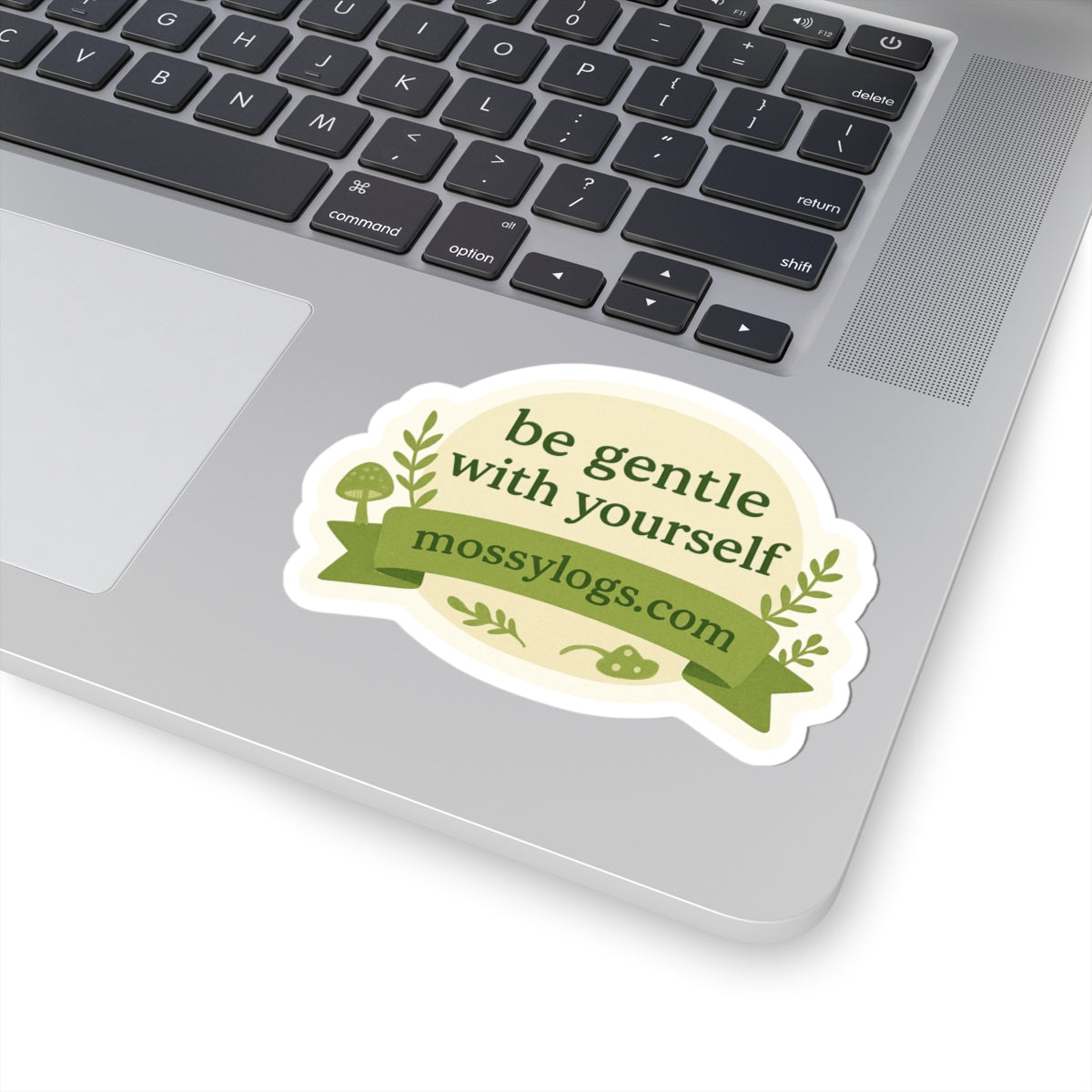 Be Gentle With Yourself | Vinyl Sticker