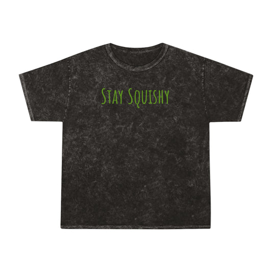 Stay Squishy | Mineral Wash Tee