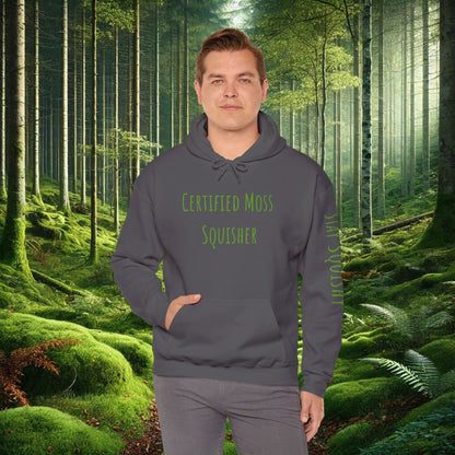 "Certified Moss Squisher" Hoodie | Wear Your Title with Pride