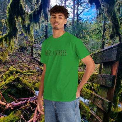 "Moss > Stress" Tee | Choose Calm, Stay Squishy