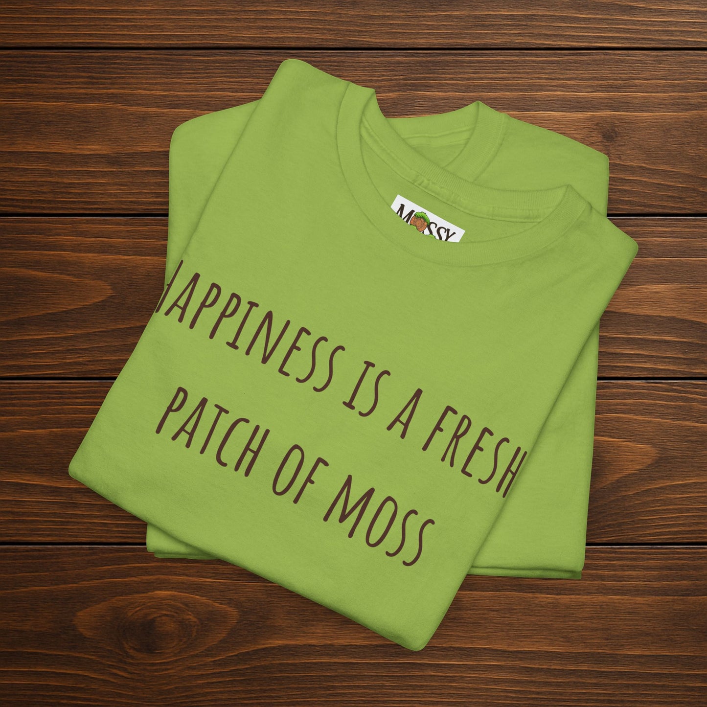 "Happiness Is a Fresh Patch of Moss" Tee | Soft, Cozy, & Squishy
