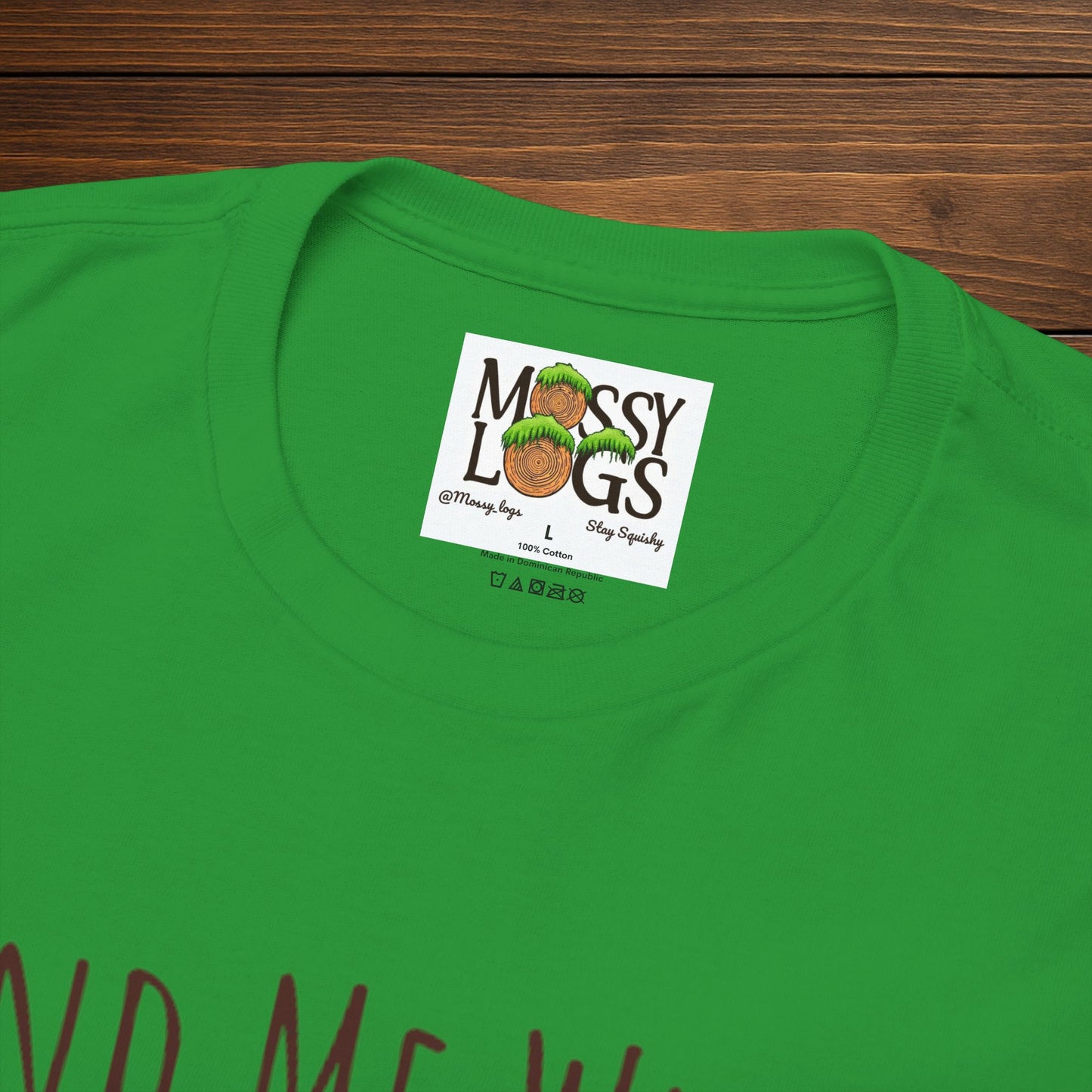 "Find Me Where the Moss Is" Tee | Nature-Lover'z Cozy T-Shirt