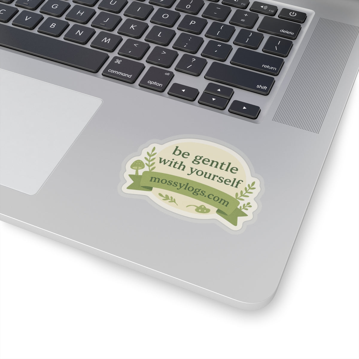 Be Gentle With Yourself | Vinyl Sticker