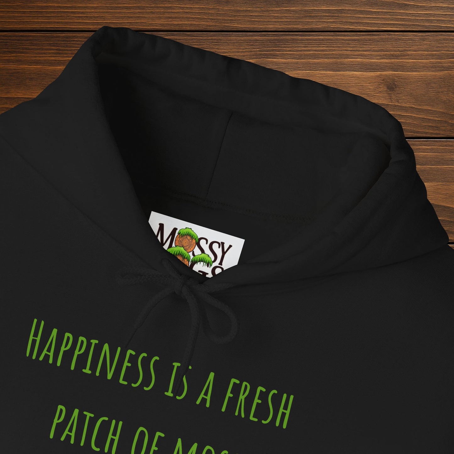 "Happiness Is a Fresh Patch of Moss" Hoodie | Cozy, Soft & Squishy