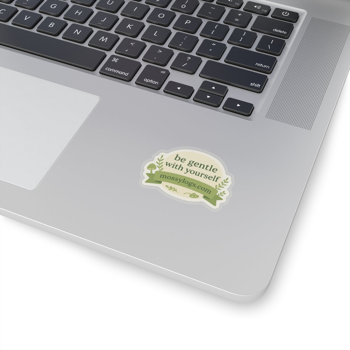 Be Gentle With Yourself | Vinyl Sticker