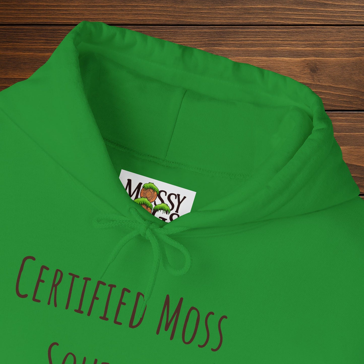 "Certified Moss Squisher" Hoodie | Wear Your Title with Pride