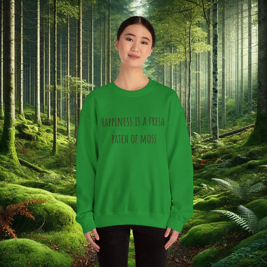 "Happiness is a Fresh Patch of Moss" Crewneck | Cozy, Soft & Nature-Inspired
