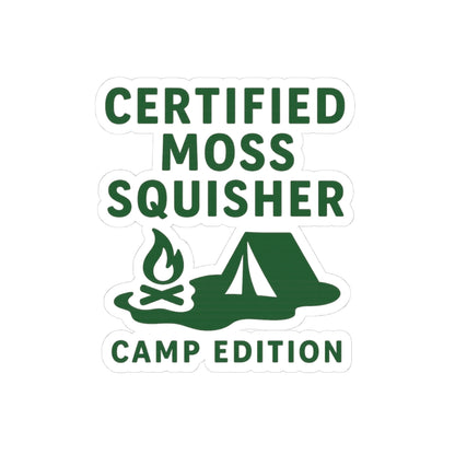 Certified Moss Squisher | Camp Edition | Vinyl Sticker