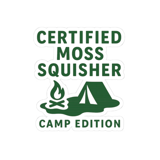 Certified Moss Squisher | Camp Edition | Vinyl Sticker