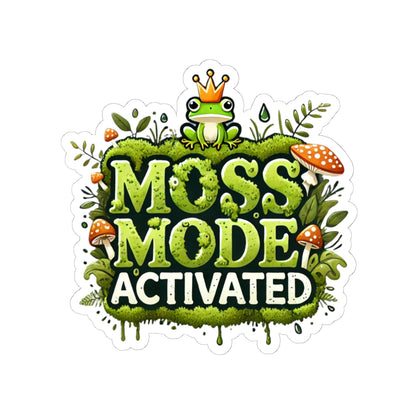 Moss Mode Activated | Vinyl Sticker