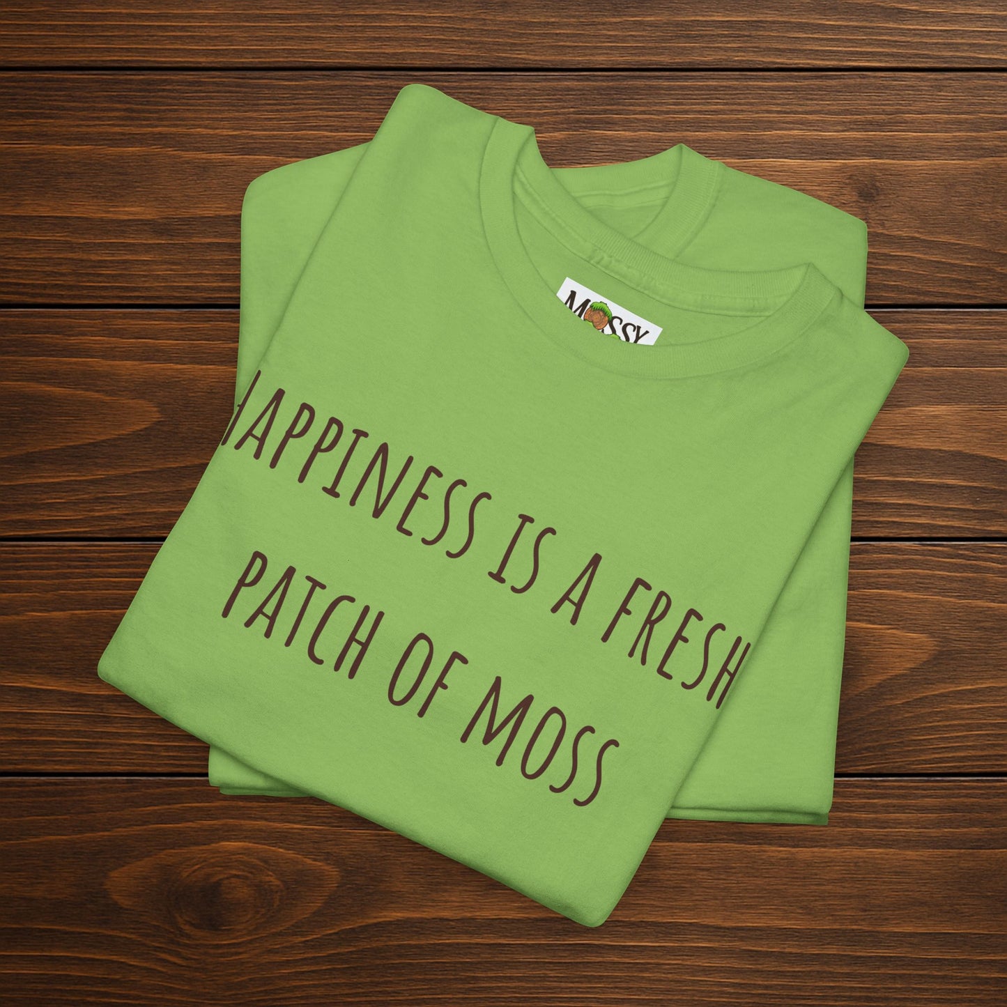"Happiness Is a Fresh Patch of Moss" Tee | Soft, Cozy, & Squishy