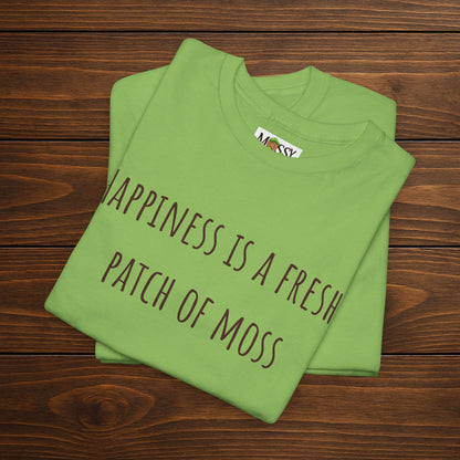 "Happiness Is a Fresh Patch of Moss" Tee | Soft, Cozy, & Squishy
