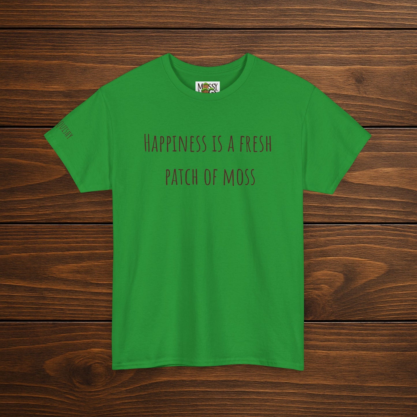 "Happiness Is a Fresh Patch of Moss" Tee | Soft, Cozy, & Squishy