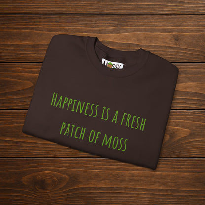 "Happiness is a Fresh Patch of Moss" Crewneck | Cozy, Soft & Nature-Inspired