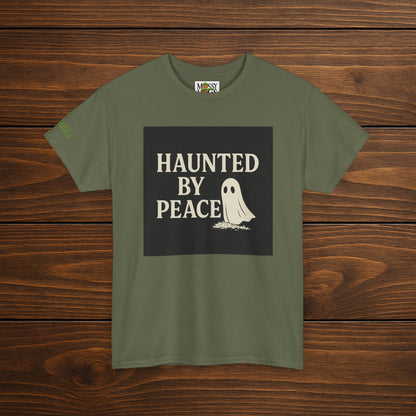 Haunted By Peace | Unisex Tee